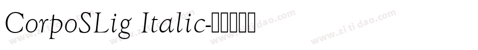 CorpoSLig Italic字体转换